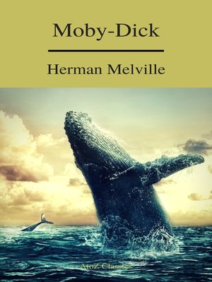 cover image of Moby-Dick (A to Z Classics) (Free AudioBook)